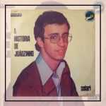 Ezequiel Selari - A História de Joãozinho 1981