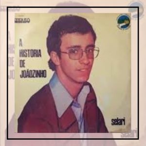 Ezequiel Selari - A História de Joãozinho 1981