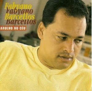 Fabyano Barcellos - Barulho no Céu