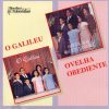 Família Miranda - Álbum duplo O Galileu e Ovelha Obediente (2010)