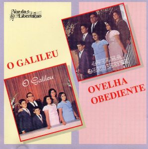 Família Miranda - Álbum duplo O Galileu e Ovelha Obediente (2010)