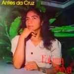 Fátima Silva - Antes da Cruz 1987