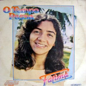 Fátima Silva - O Tempo Passa
