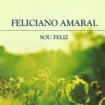 Playlists - Feliciano Amaral Mais Tocadas Feliciano Amaral mais tocadas 2026