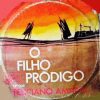Feliciano Amaral - Filho Prodigo