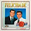 Felicidade - Joel e Jonas