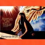 Fernanda Brum - Apenas um toque