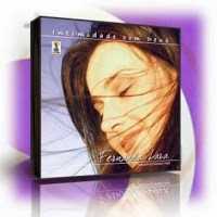 Baixe os CDs gospel – Fernanda Lara – Intimidade com Deus 2009 Fernanda Lara - Intimidade com Deus 2009