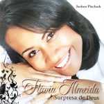 Flávia Almeida (2008) - Surpresa de Deus
