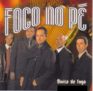 FOGO NO PÉ - DIVISA DE FOGO