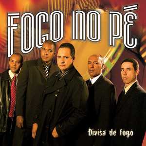 Fogo No Pe mais tocadas 2026