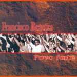 Francisco Bezerra - Povo Forte