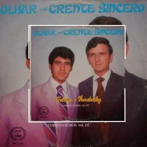 Gelson e Vanderley - Olhar do Crente Sincero