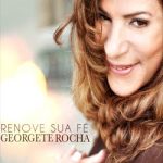 Georgete Rocha - Renove Sua Fé - 2012