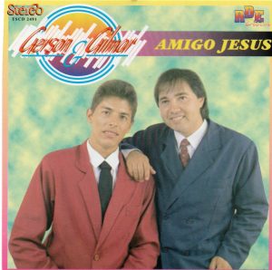 Gerson & Gilmar - Amigo Jesus