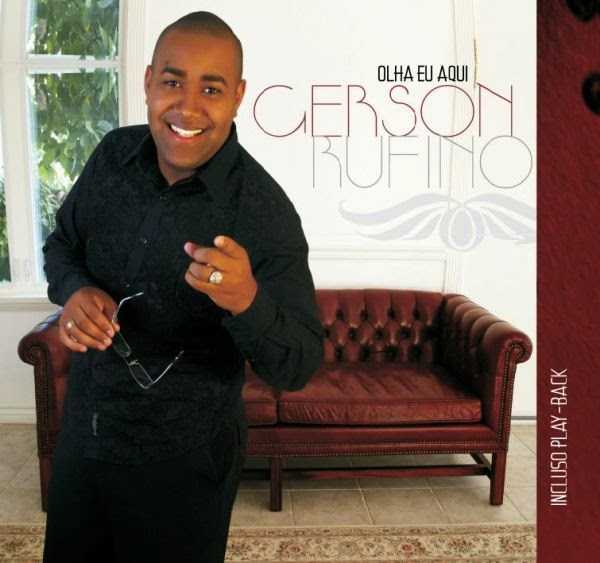 Baixe os CDs gospel – Gerson Rufino – Olha Eu Aqui (2009) Gerson Rufino - Olha Eu Aqui (2009)