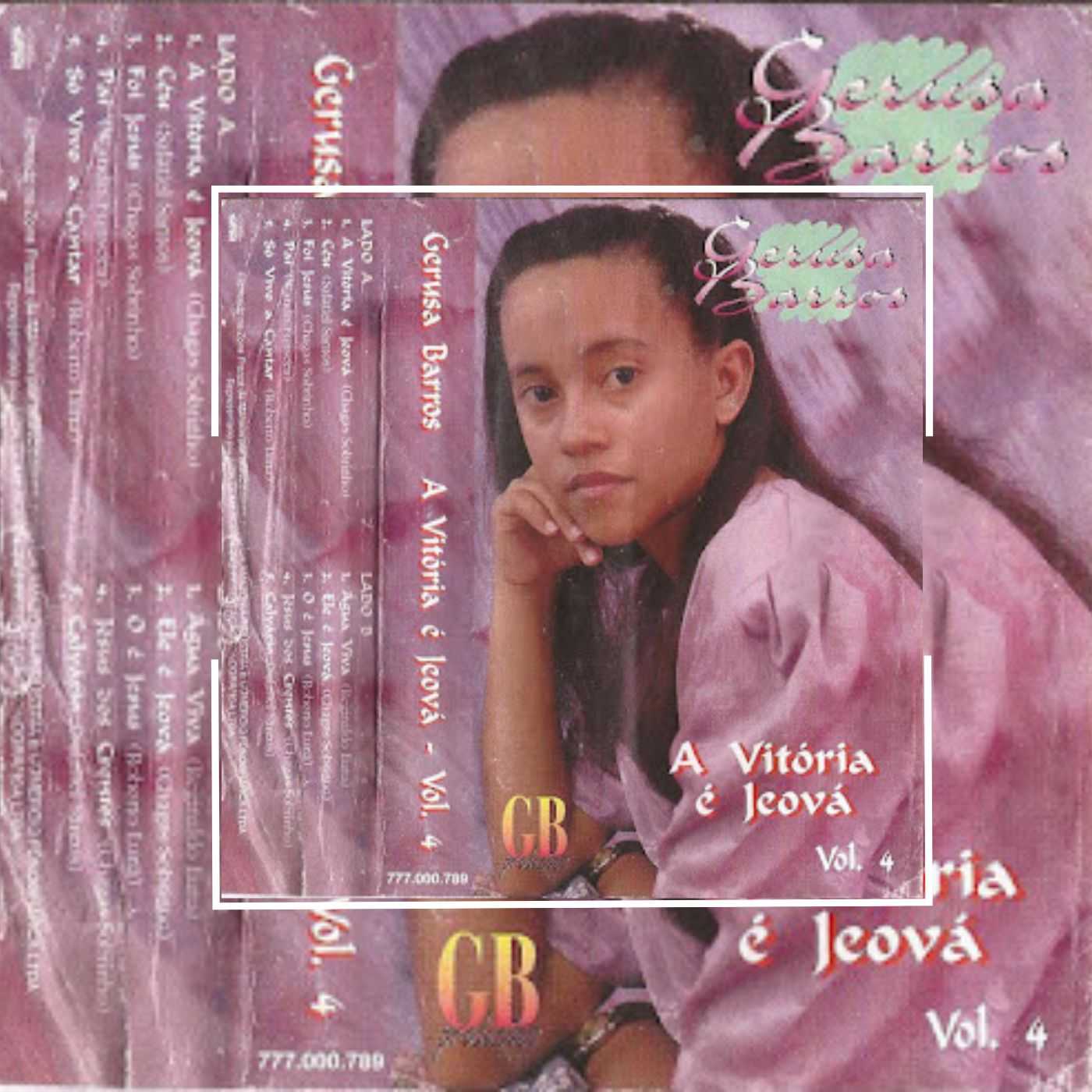 Gerusa Barros - A Vitória É Jeová, Vol. 4