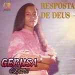 Gerusa Barros - Resposta de Deus