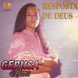 Gerusa Barros - Resposta de Deus
