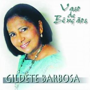 Gildete Barbosa - Vasos de Bençãos