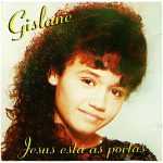 Gislane - Jesus Está as Portas (1995)