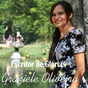 Graziele Oliveira (2012) - Escritor de Glórias
