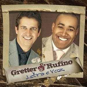 Gretter e Rufino - Letra e Voz 2009 PREVge