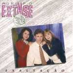 Grupo Êxtase - Exaltação