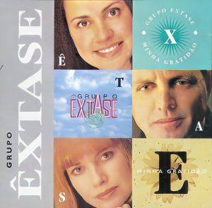 Grupo Êxtase - Minha Gratidão