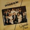 Grupo Integração - Grande Deus 1991 Credito Viagem Gospel