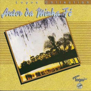 Grupo Logos - Autor da minha Fe 1993