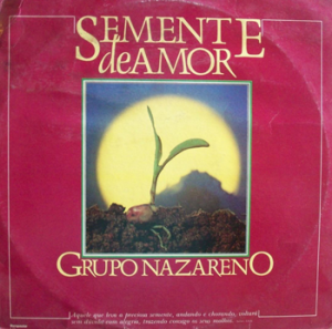 Grupo nazareno - semente de amor