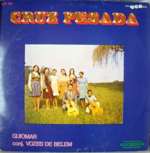 Guiomar e Conj. Vozes de Belém - Cruz Pesada
