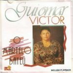 Guiomar Victor - O Martelo Bateu (1991)