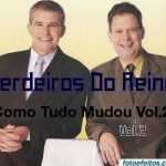 Hedeiros Do Reino Como Tudo Mudou Vol2 .2010