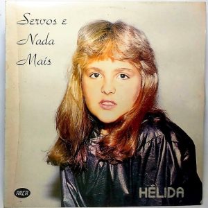 Hélida - Servos E Nada Mais