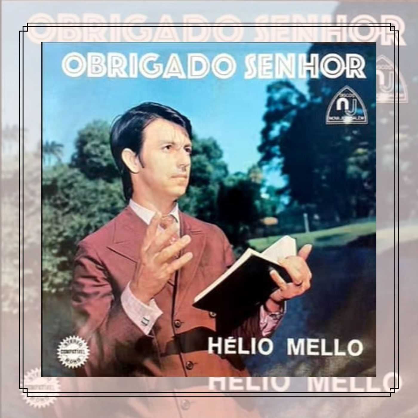 Hélio Mello - Obrigado Senhor