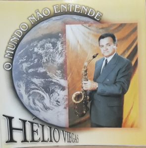 Helio Viegas - O mundo não entende voz e pb