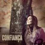 Heloisa Rosa - Confiança 2011