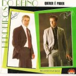 Herdeiros do Reino - Querer é Poder