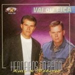 Herdeiros do Reino - Vai ou Fica