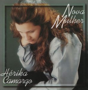 Hérika Camargo - Nova Mulher