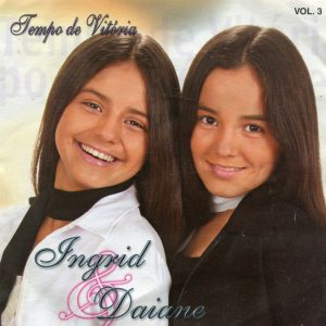 Ingrid e Daiane Tempo de Vitória