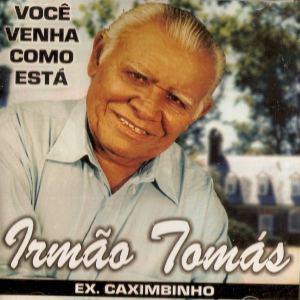 Irmão Tomáz Ex. Cachimbinho CREDITO Cleber Ricardo Dos Santos