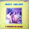 Irmãos Cavalcante - A Conversão por um Hino