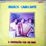 Irmãos Cavalcante - A Conversão por um Hino