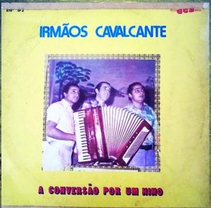 Irmãos Cavalcante - A Conversão por um Hino