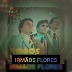 Irmãos Flores - Cristo é a Canção 1978
