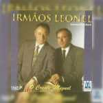Irmãos Leonel - O Crente Miguel