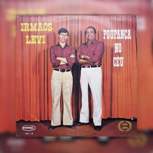 Irmãos Levi - Poupança No Céu 1982